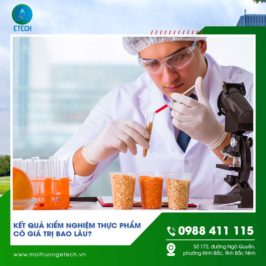 Kết quả kiểm nghiệm thực phẩm có giá trị bao lâu?