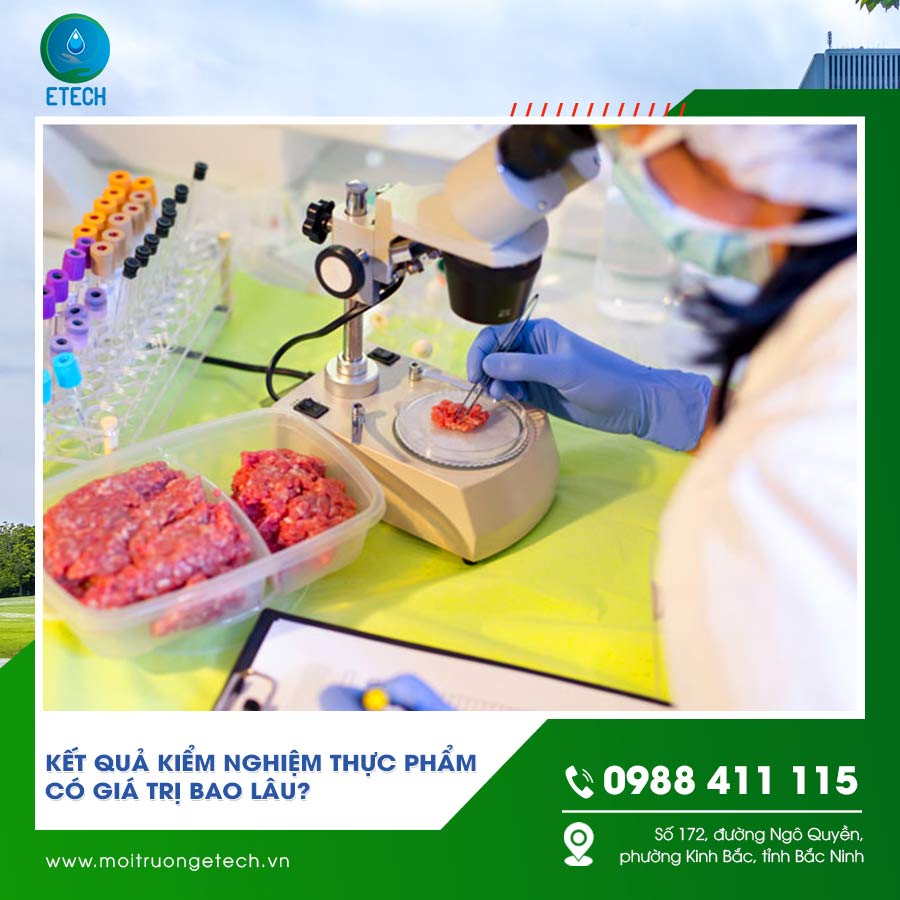 Kết quả kiểm nghiệm thực phẩm có giá trị bao lâu?