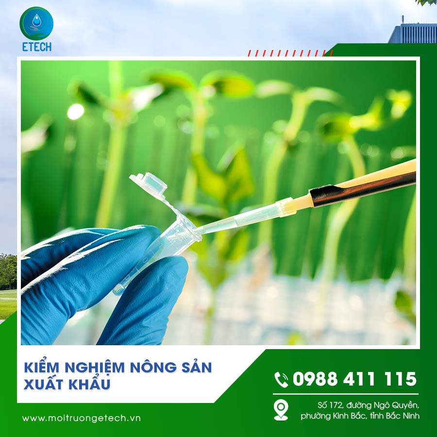 Kiểm nghiệm nông sản xuất khẩu