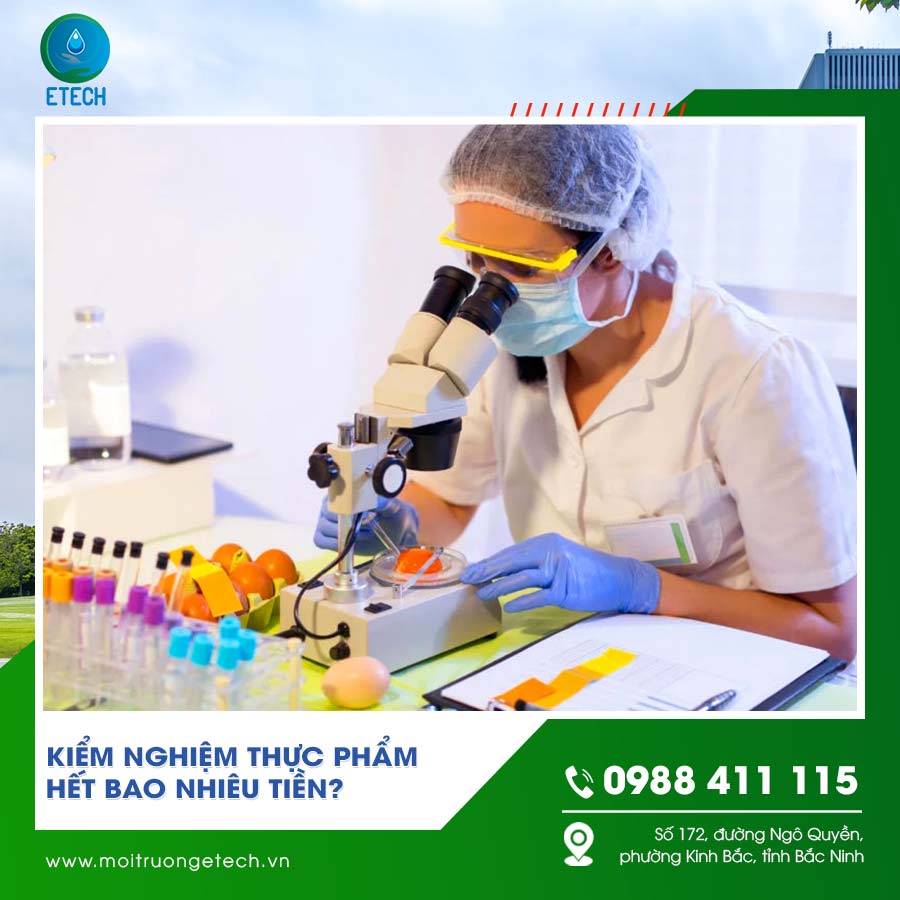 Kiểm nghiệm thực phẩm hết bao nhiêu tiền?
