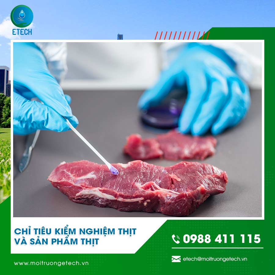 Chỉ tiêu kiểm nghiệm thịt và sản phẩm thịt