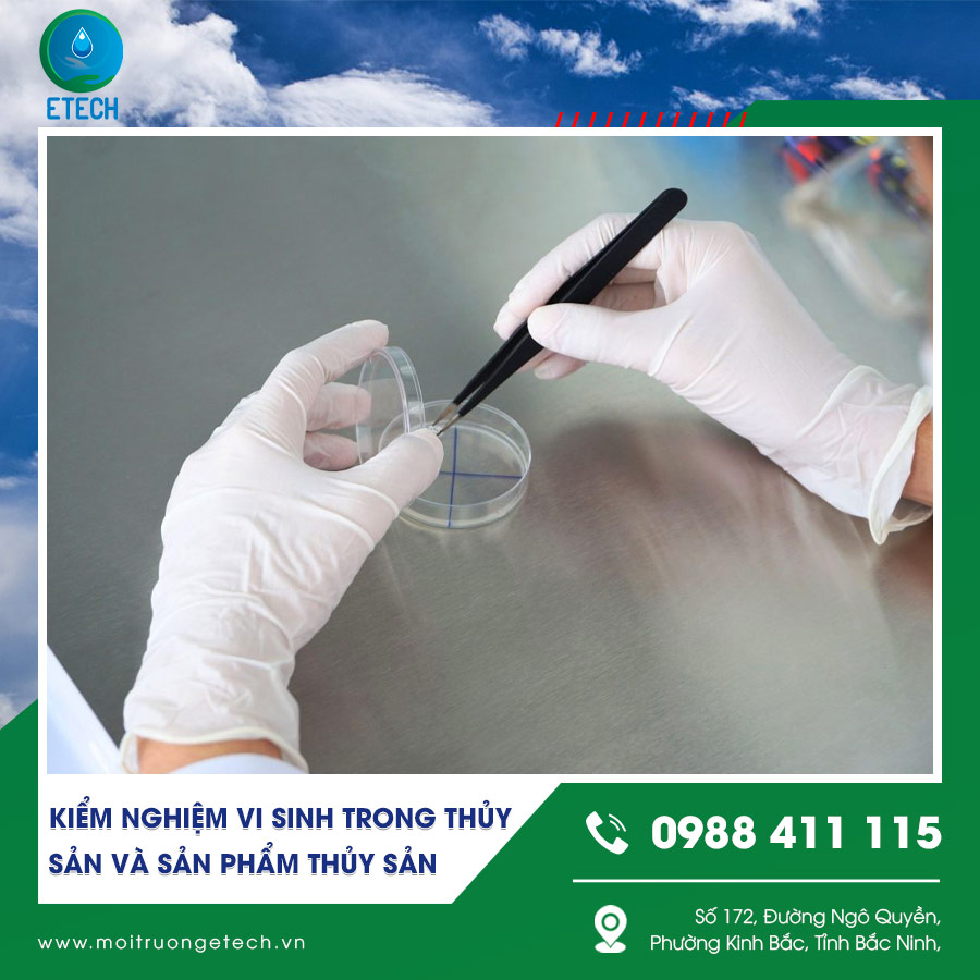 Phân tích kiểm nghiệm vi sinh trong thủy sản Phân tích kiểm nghiệm vi sinh trong thủy sản